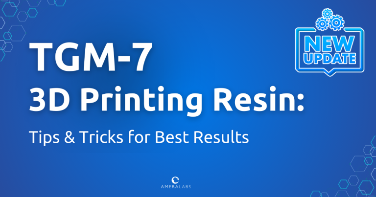 TGM-7 3D Printing Resin: Tips & Tricks for Best Results